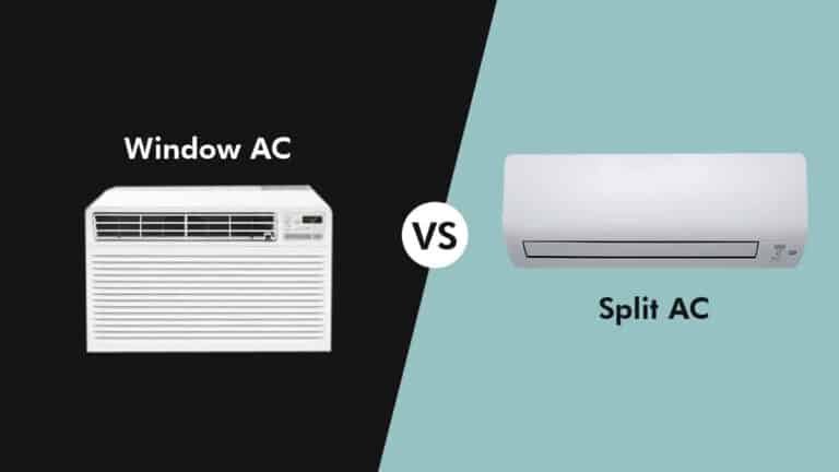 Window AC vs Split AC - Which One To Choose